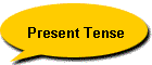 Present Tense