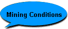 Mining Conditions