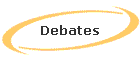 Debates