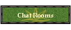 Chat Rooms